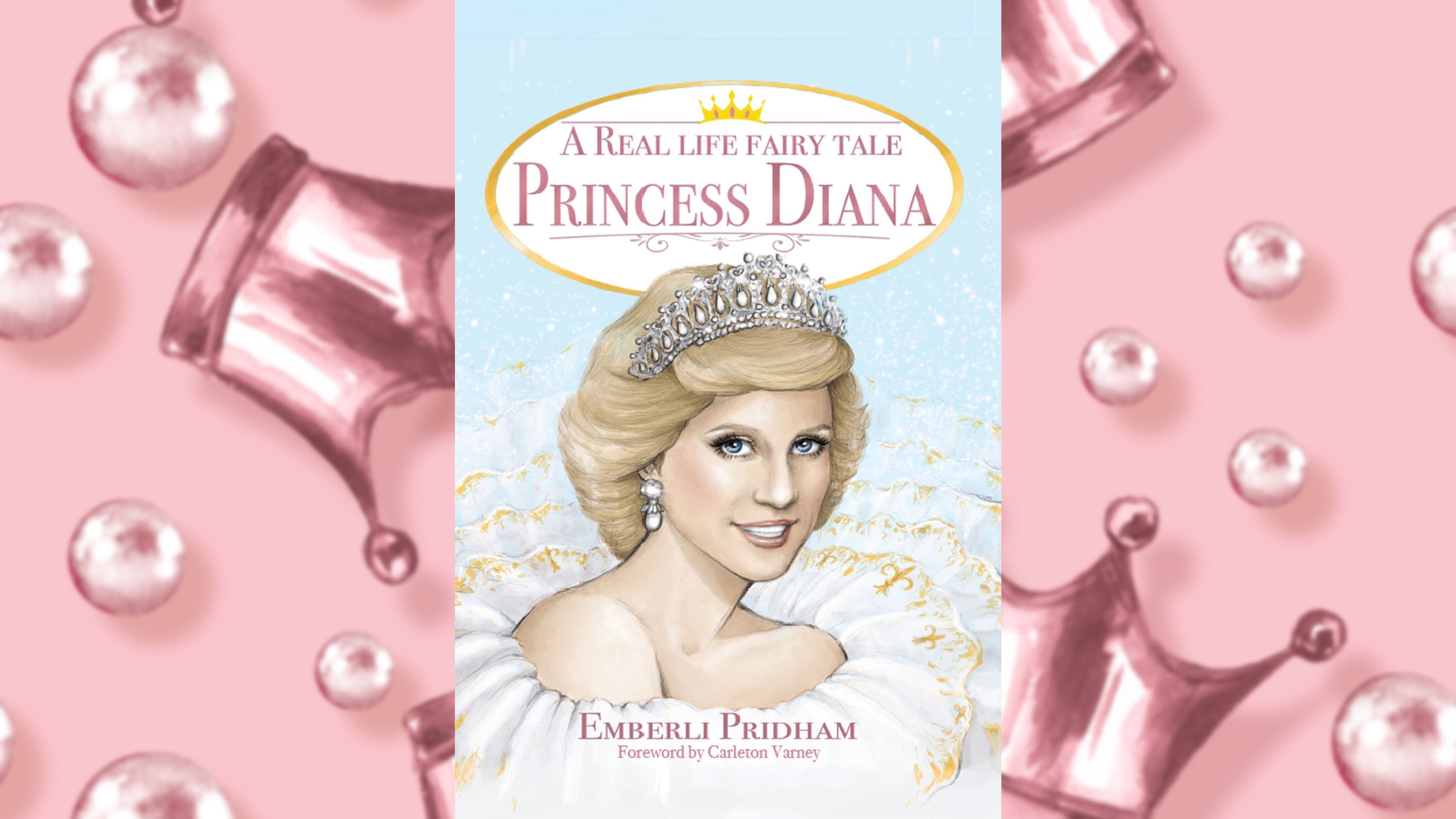 Children’s Illustrated Biography Passes on the Legacy of Princess Diana