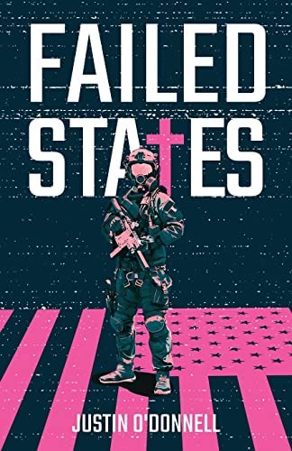 Justin O’Donnell by Failed States