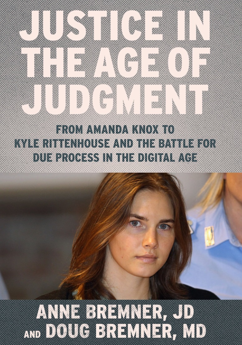 Justice in the Age of Judgement by Anne Bremner & Doug Bremner