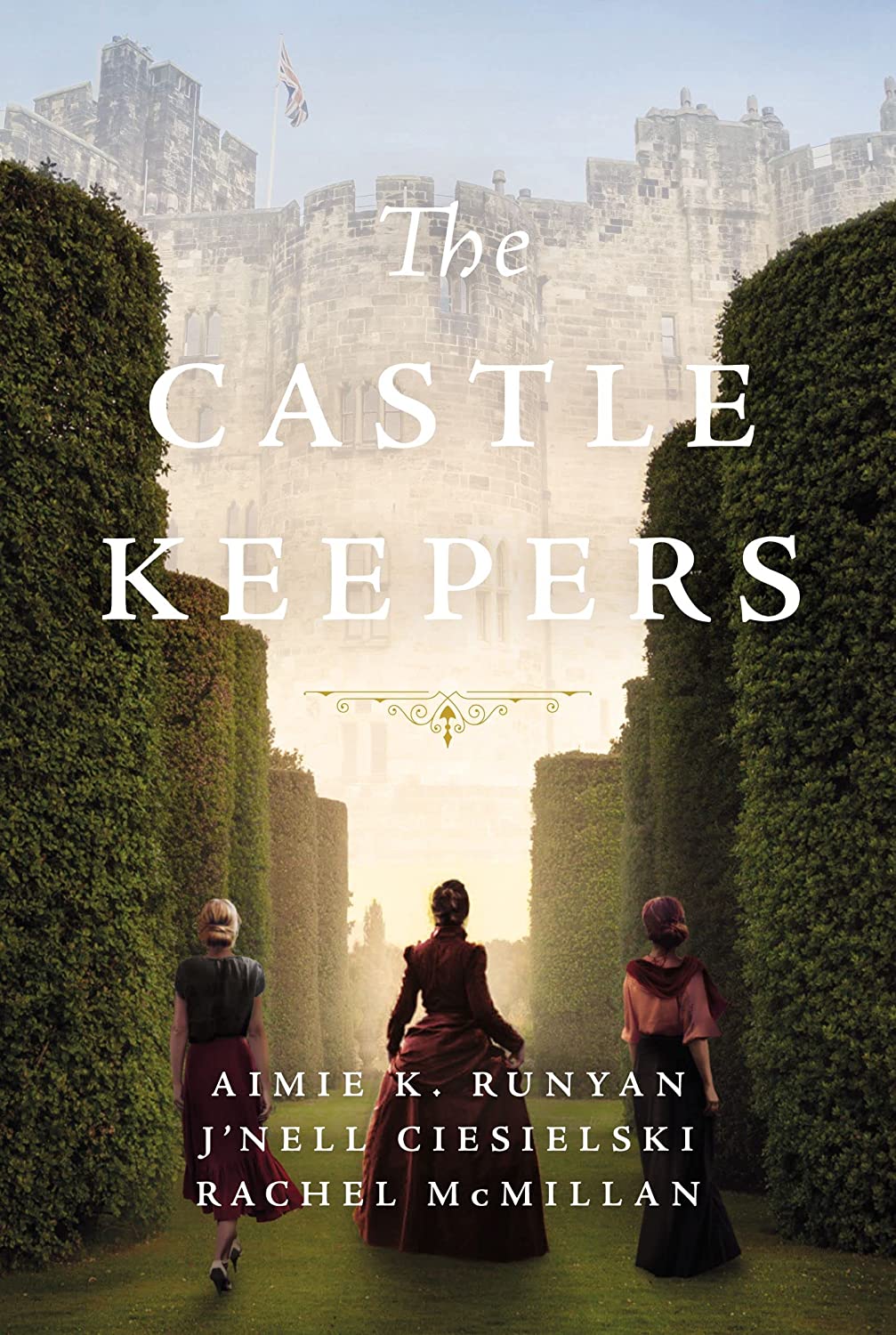 The Castle Keepers by Aimie Runyan, J’nell Ciesieslki, and Rachel McMillan