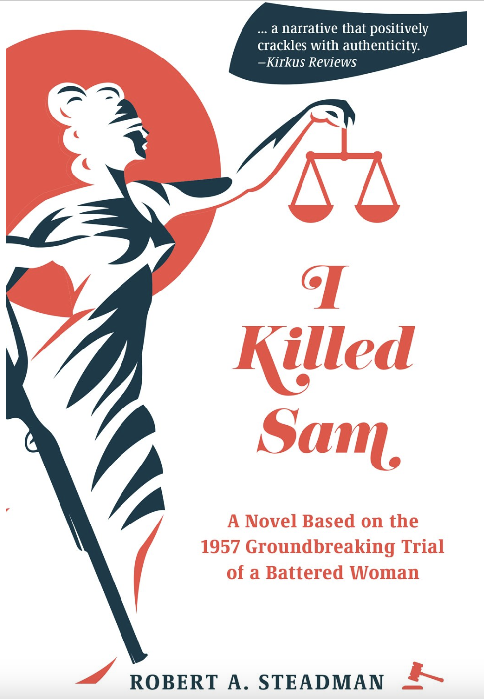 I Killed Sam  by Robert A. Steadman