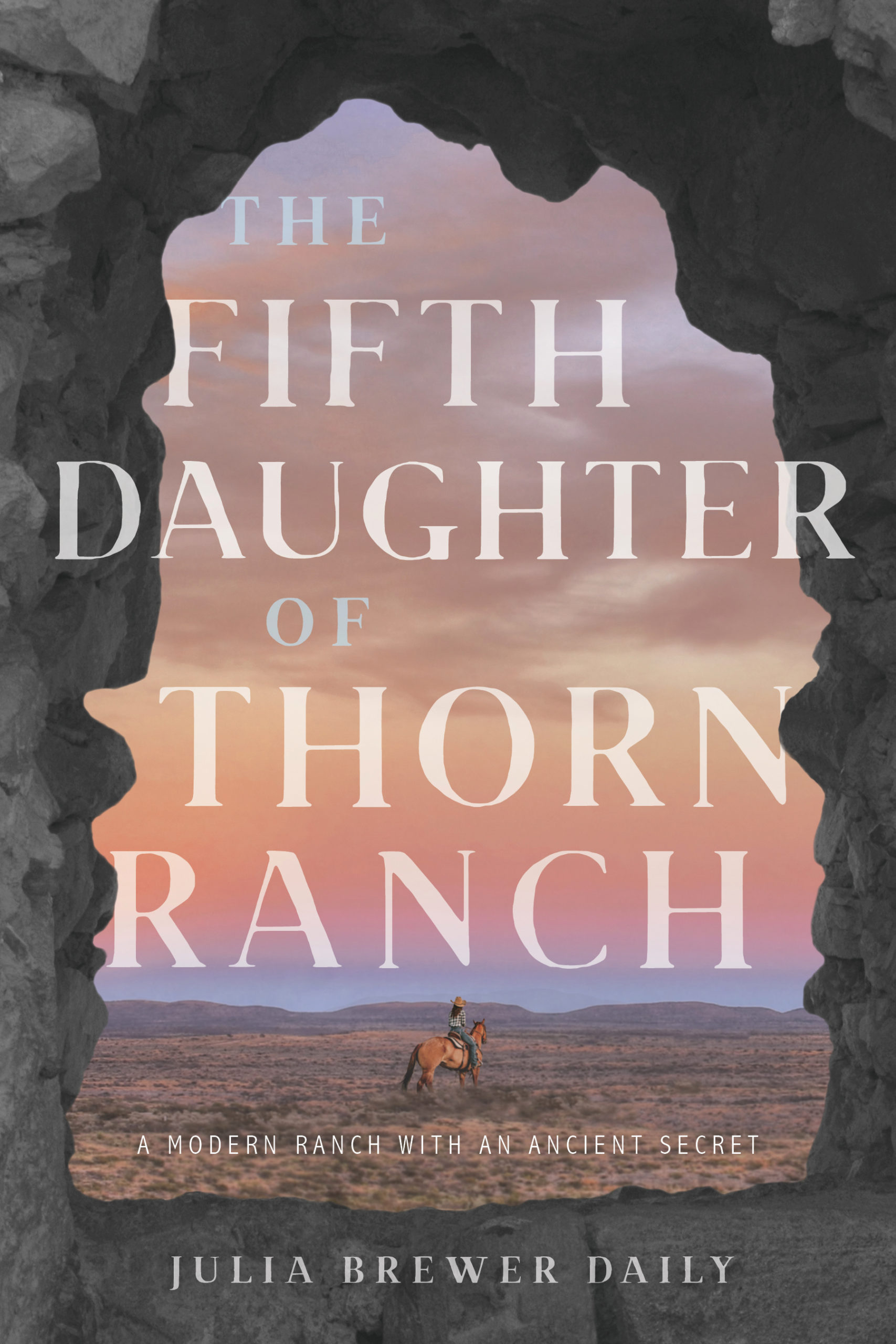 The Fifth Daughter of Thorn Ranch by Julia Brewer Daily