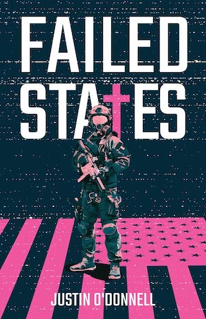 Failed States by Justin O’Donnell
