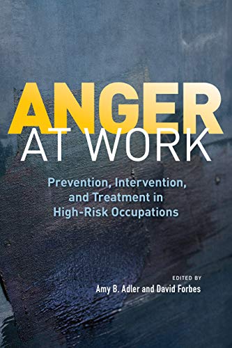 Anger at Work by Amy B. Adler and David Forbes