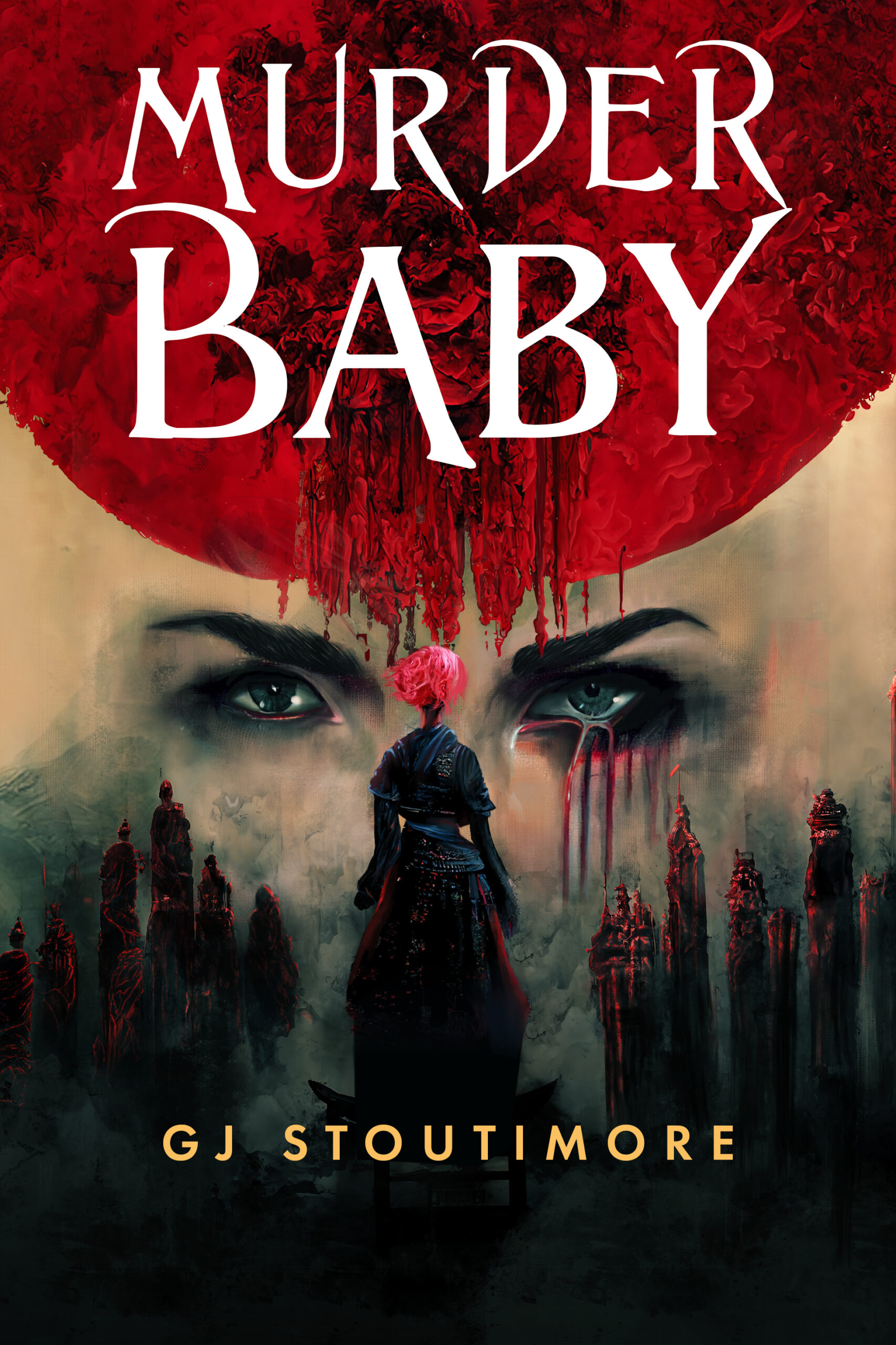 Murder baby by G.J. Stoutimore