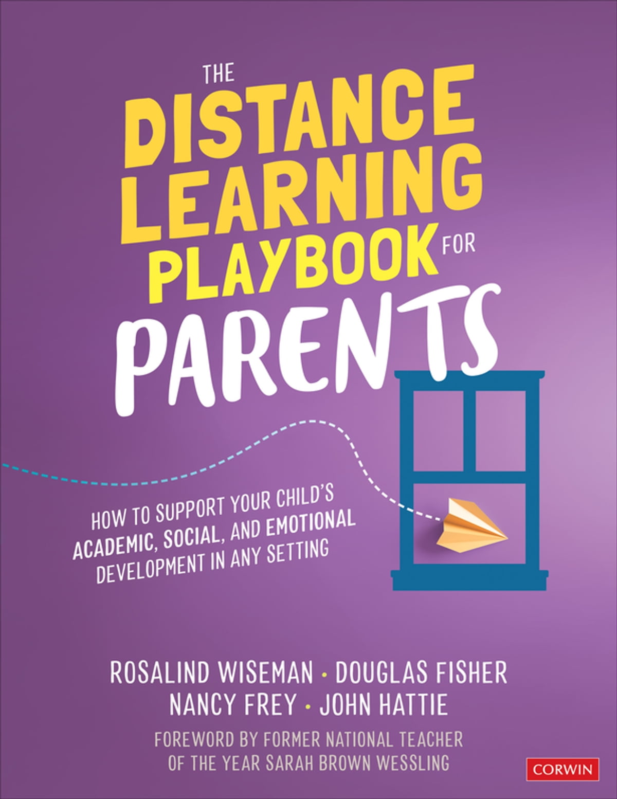 The Distance Learning Playbook for Parents by Rosalind Wiseman