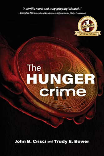 The Hunger Crime by Trudy Bower and John B. Crisci