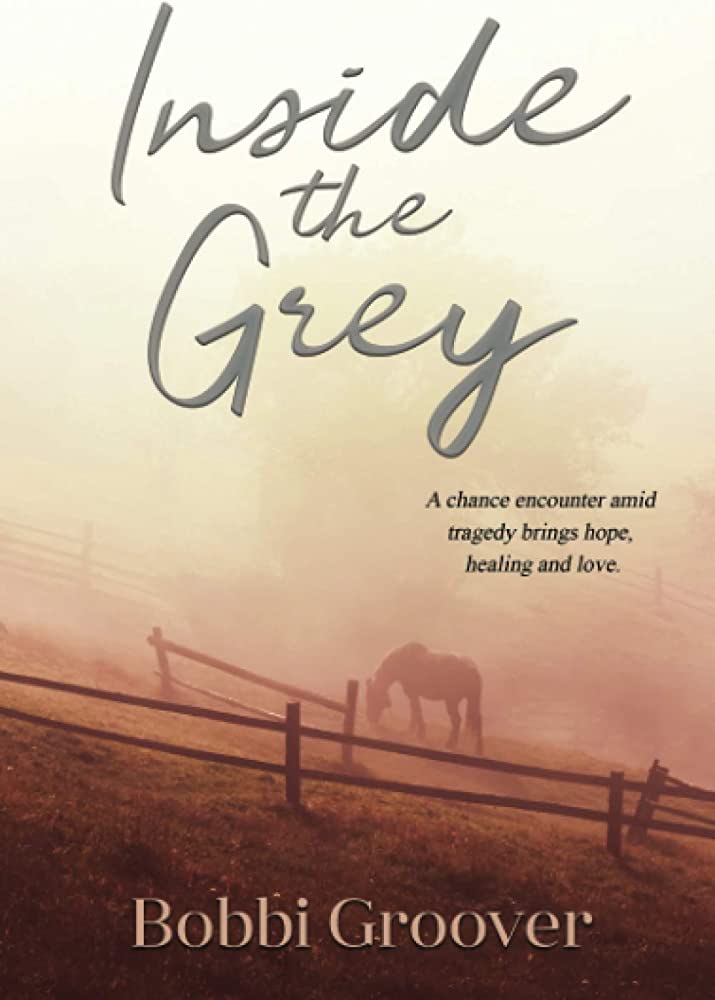 Inside the Grey by Bobbi Groover