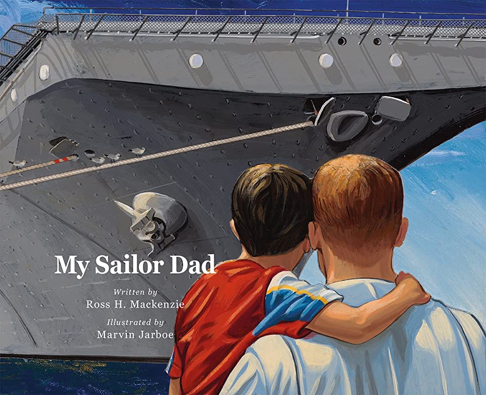 My Sailor Dad by Ross H. Mackenzie