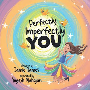 Perfectly Imperfectly YOU by Jamie James
