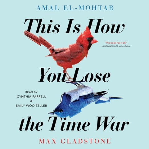 This Is How You Lose the Time War by Amal El-Mohtar & Max Gladstone