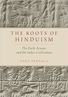 The Roots of Hinduism by Asko Parpola