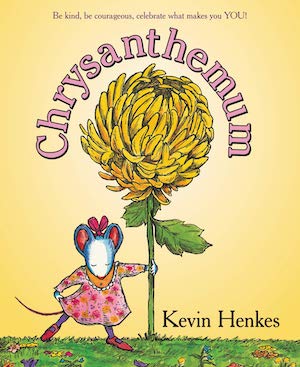 Chrysanthemum: A First Day of School Book for Kids by Kevin Henkes