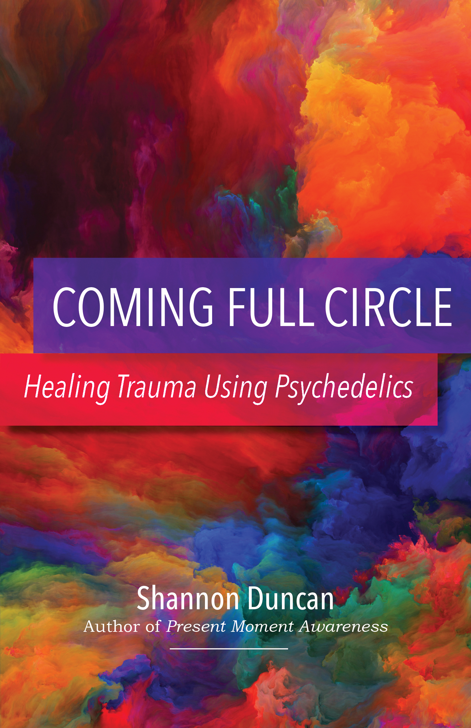 Coming Full Circle by Shannon Duncan