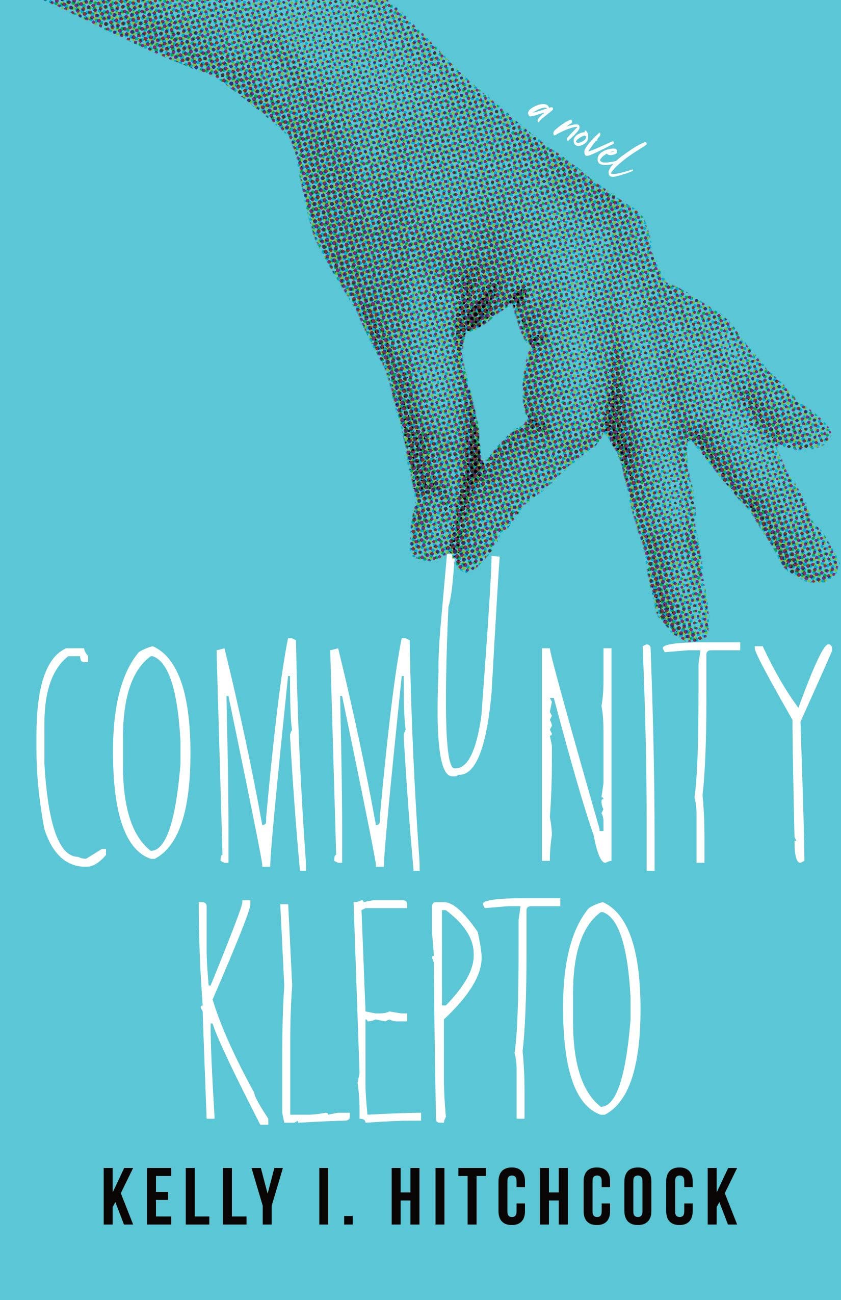 Community Klepto by Kelly L. Hitchcock