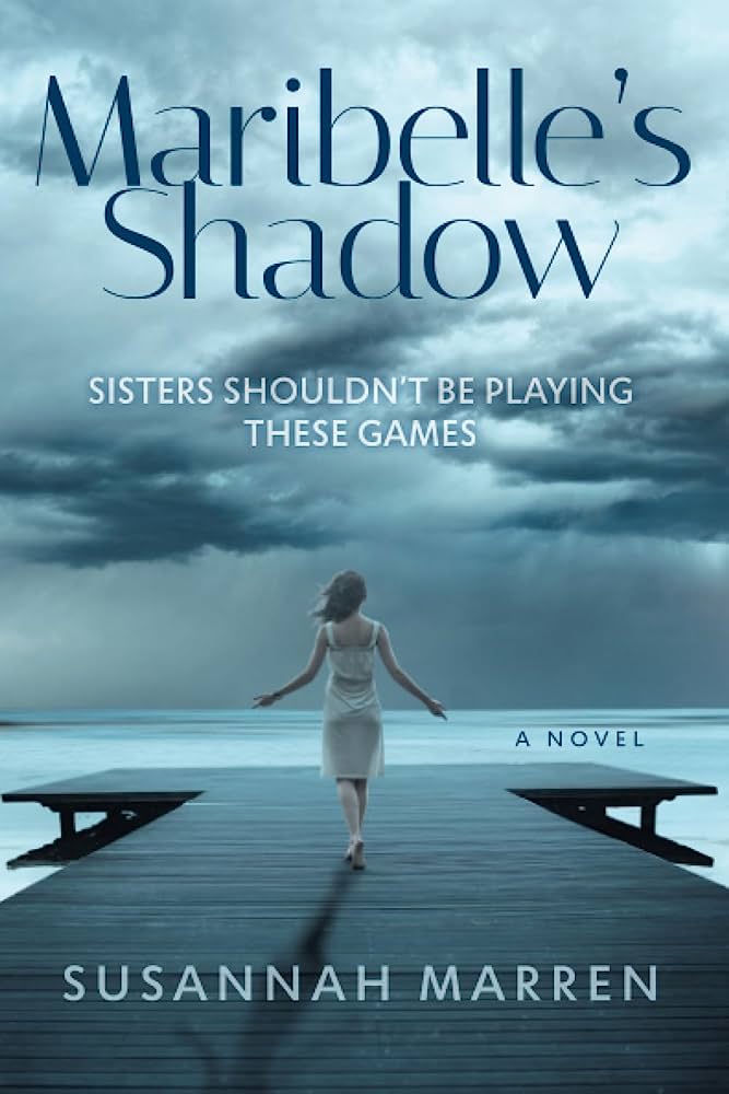 Maribelle's Shadow by Susannah Marren
