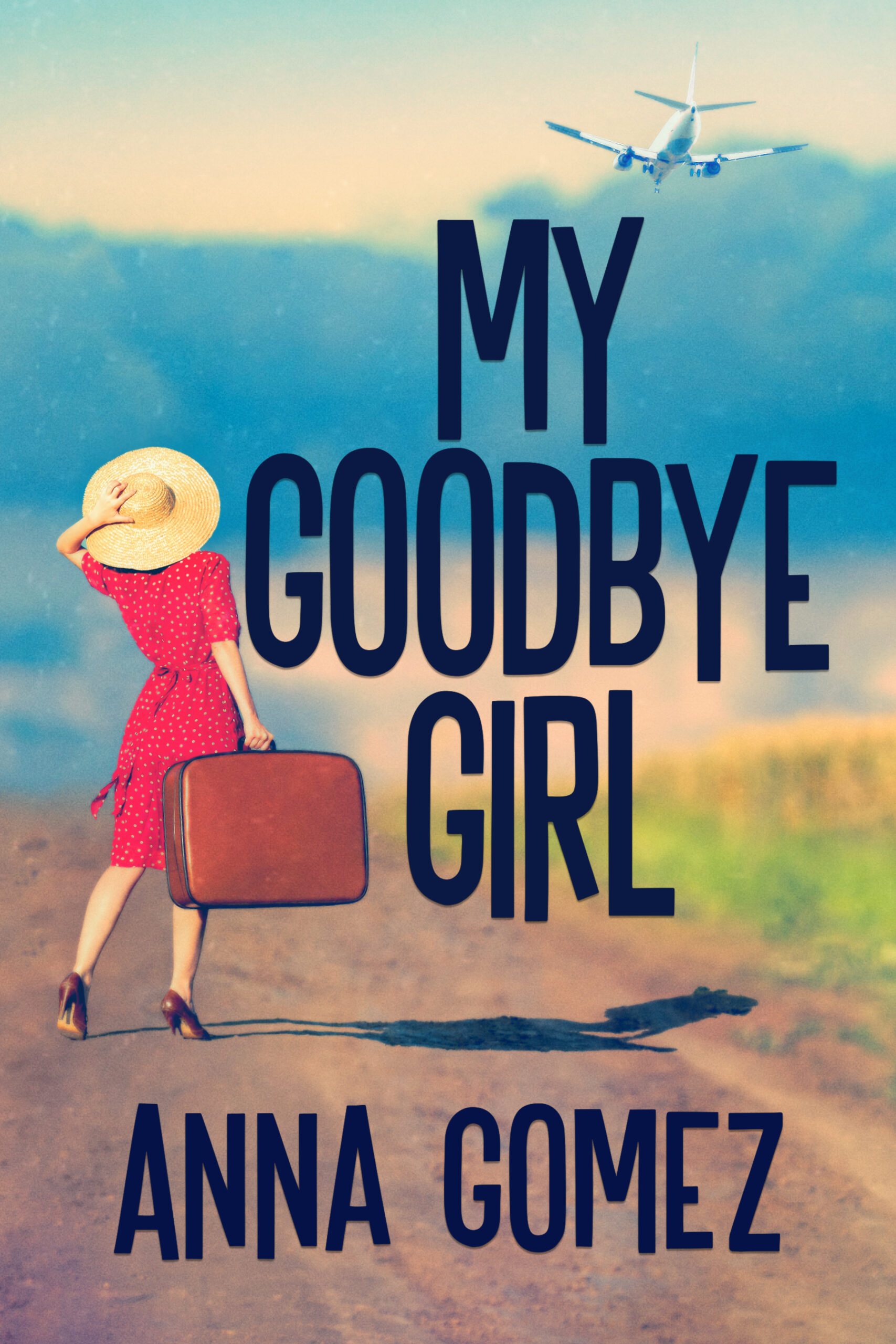 My Goodbye Girl by Anna Gomez
