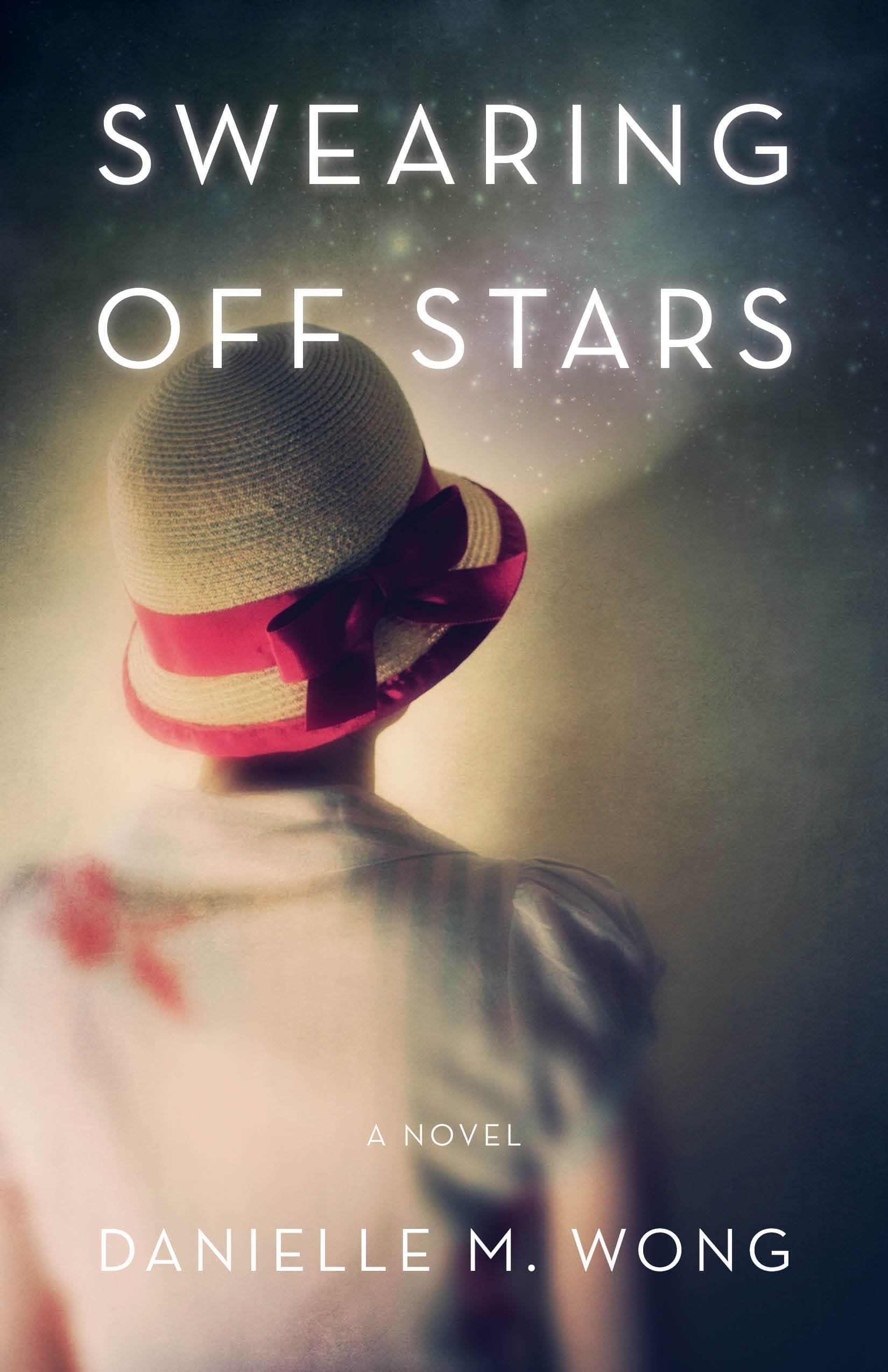 Swearing Off Stars by Danielle M. Wong