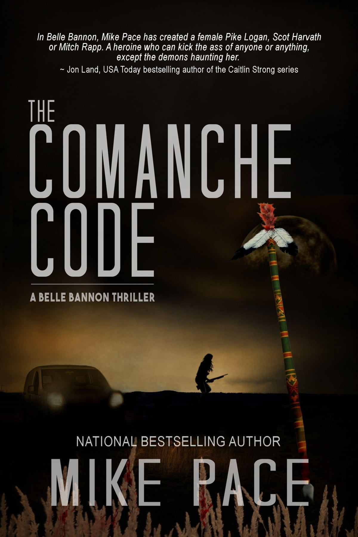 The Comanche Code by Mike Pace