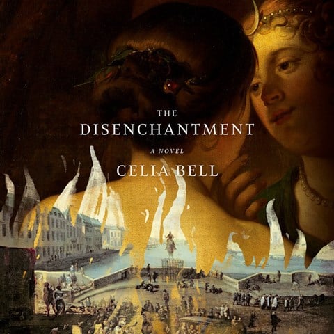 THE DISENCHANTMENT by Celia Bell