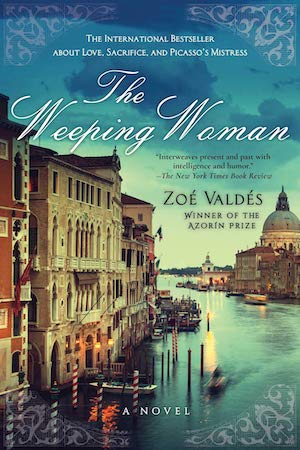The Weeping Woman by Zoé Valdés, translated by David Frye