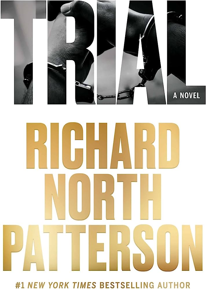 Trial by Richard North Patterson