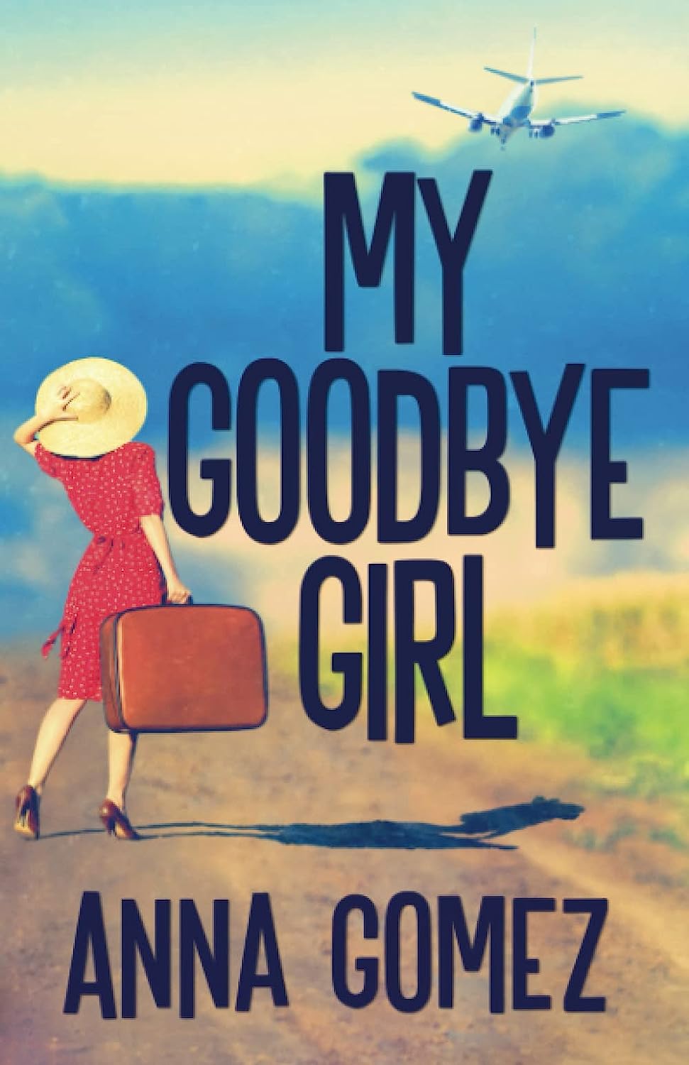 My Goodbye Girl by Anna Gomez