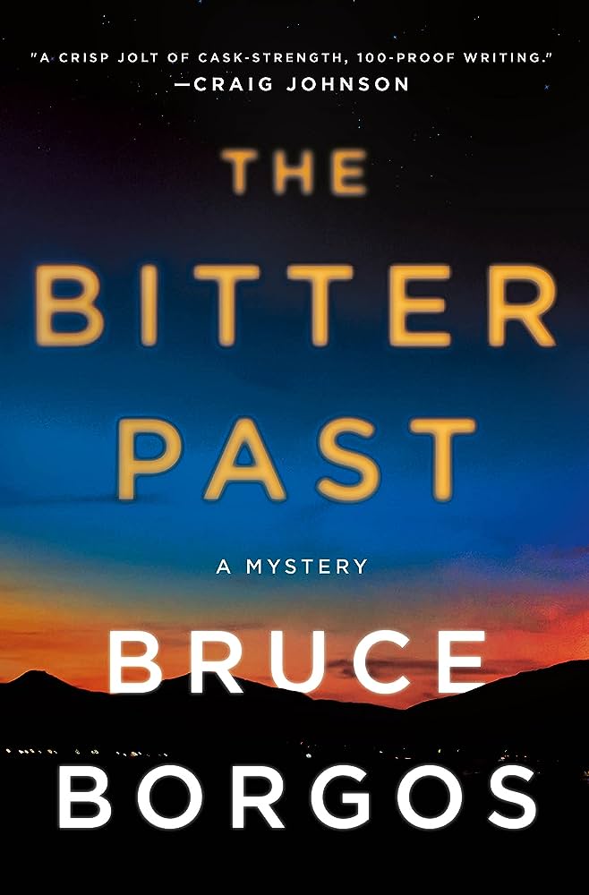 The Bitter Past by Bruce Borgos