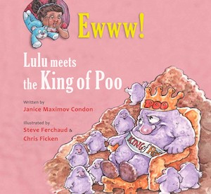 Ewww! Lulu Meets the King of Poo by Janice Condon