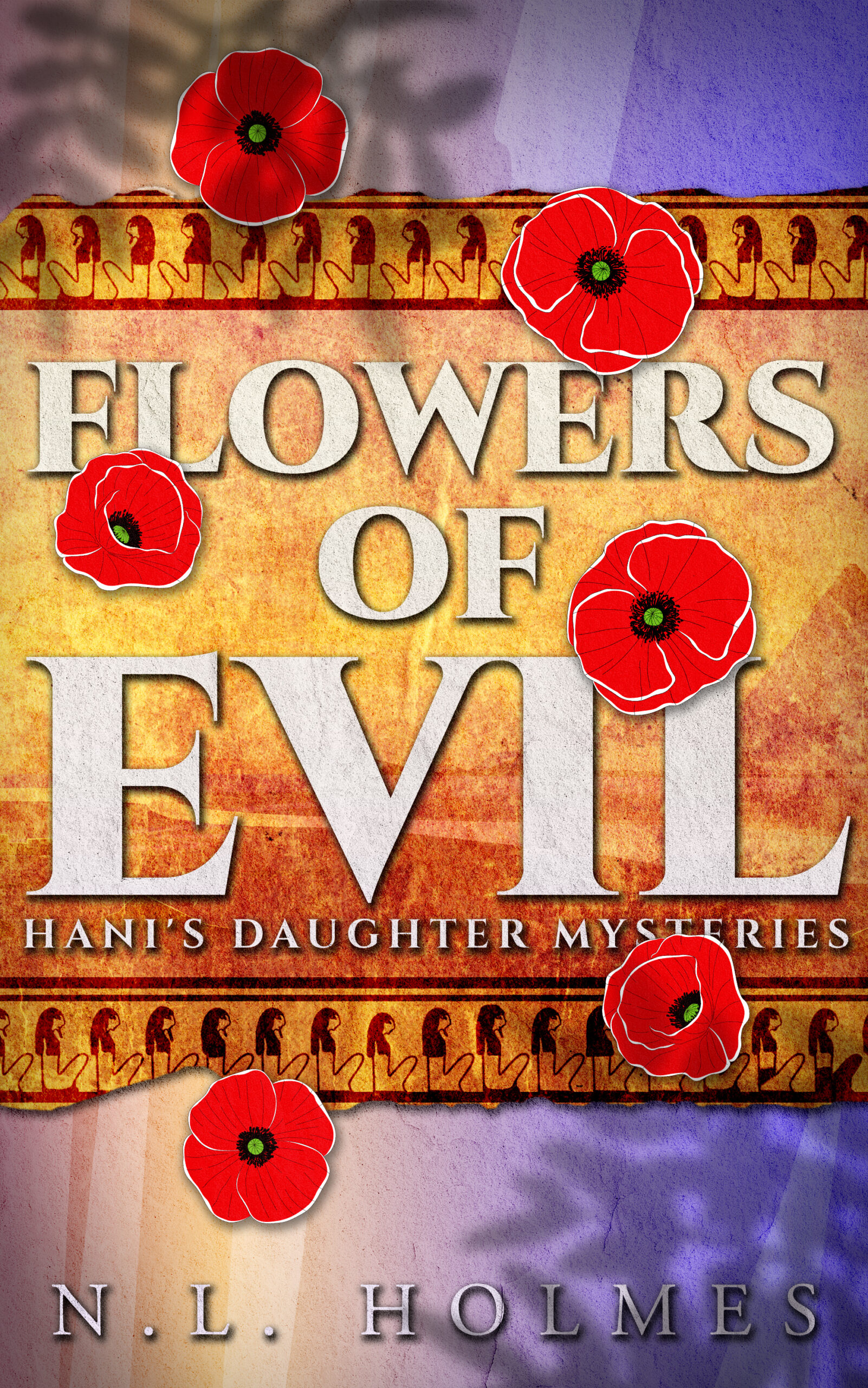 Flowers of Evil by N.L. Holmes