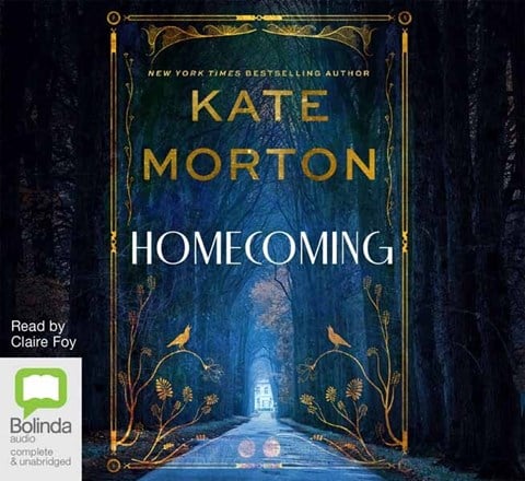 Homecoming by Kate Morton