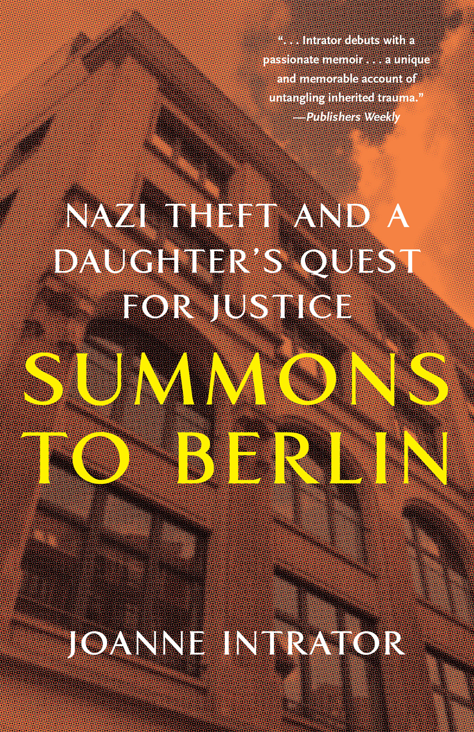 Summons to Berlin by  Joanne Intrator