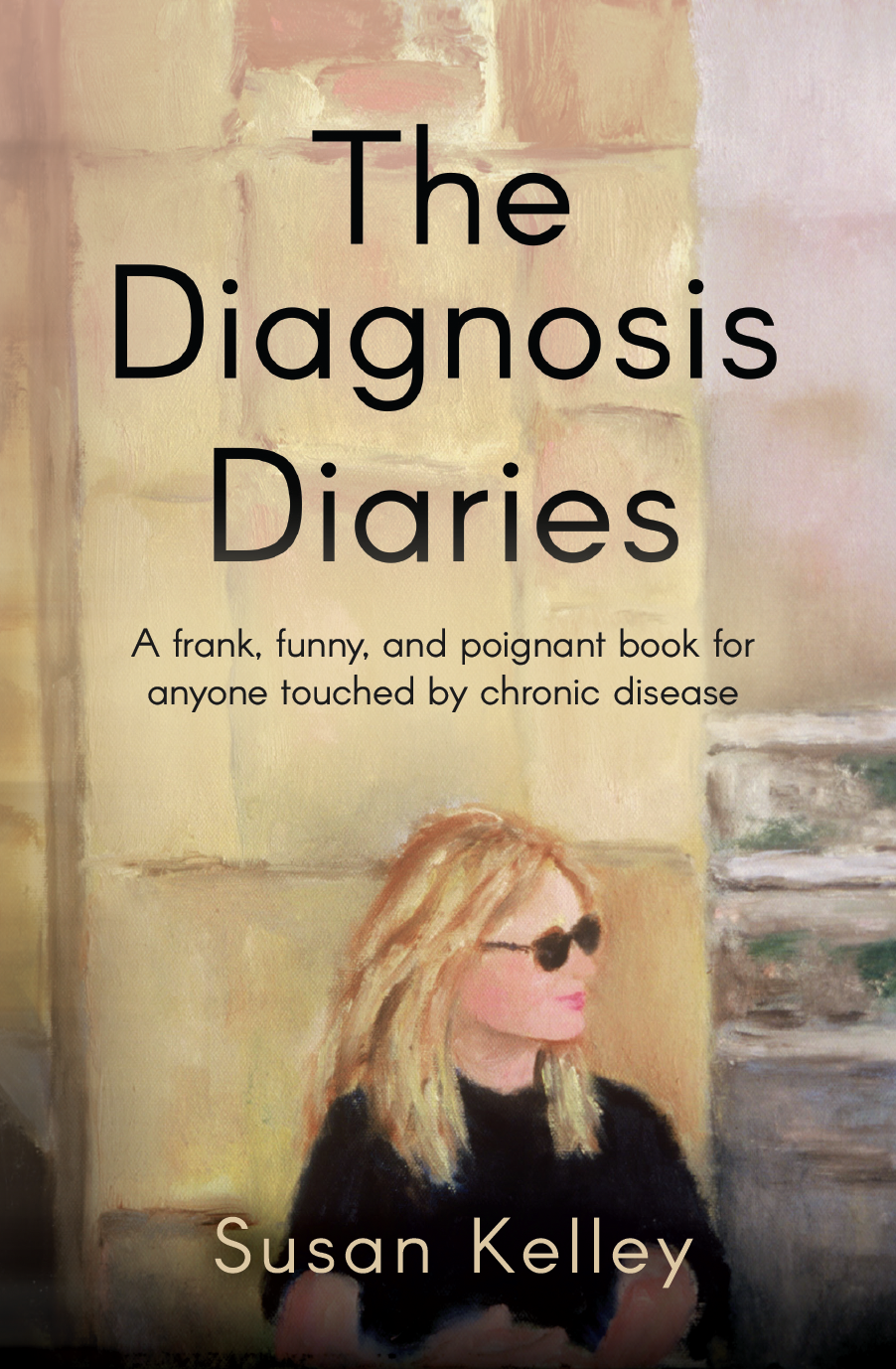 The Diagnosis Diaries by Susan Kelley