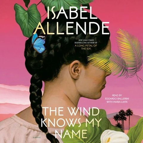 The Wind Knows My Name by Isabel Allende, Frances Riddle [Transl.]