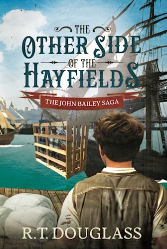 The Other Side of the Hayfields by R.T. Douglass