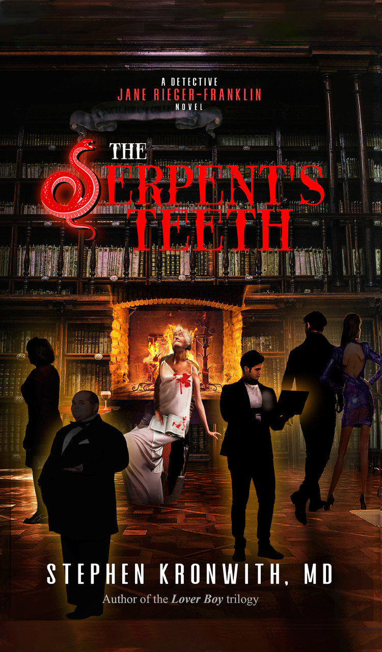 The Serpent's Teeth by Stephen Kronwith