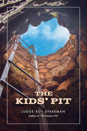 The Kids' Pit by Judge Roy Sparkman
