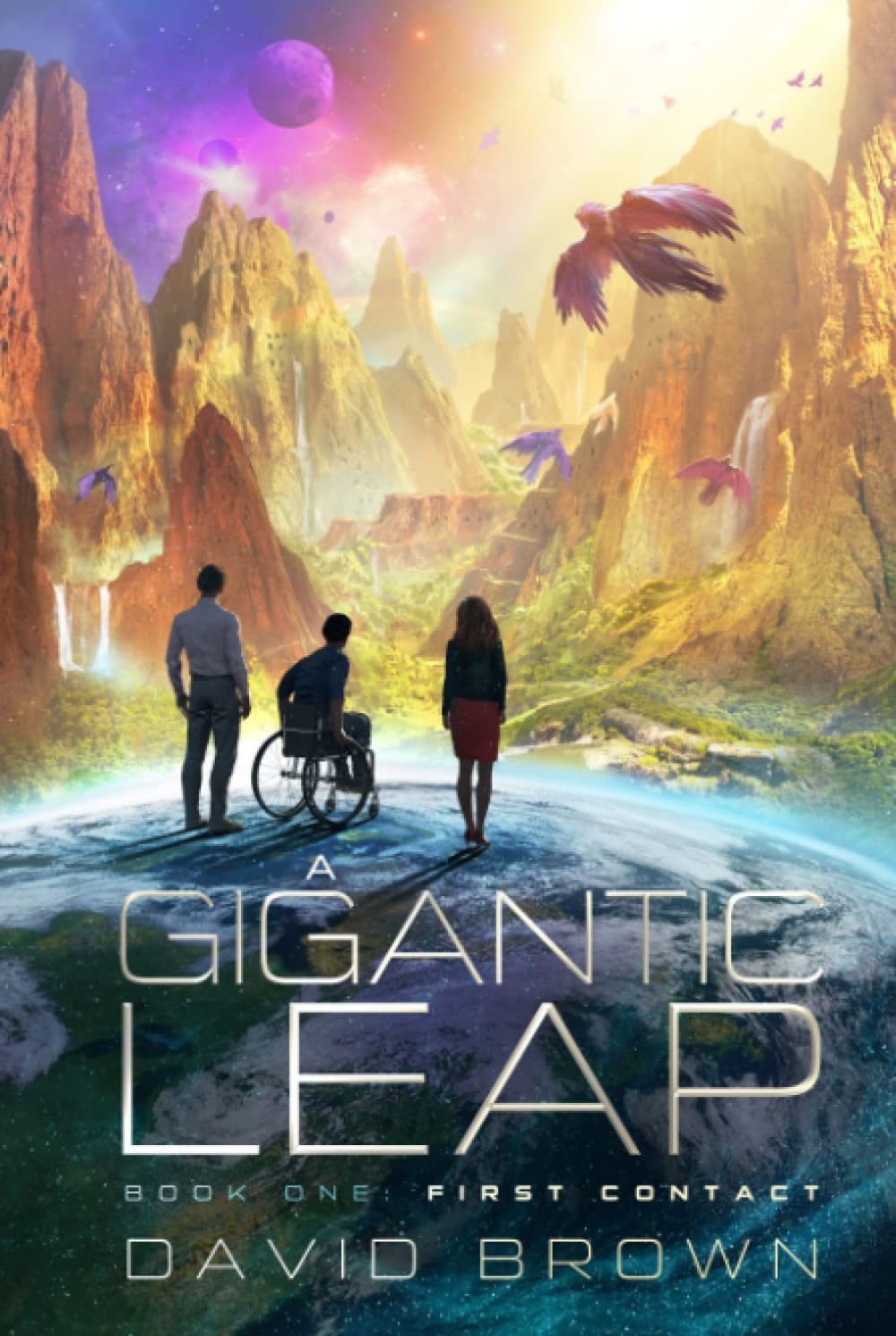 A Gigantic Leap: First Contact by David Brown