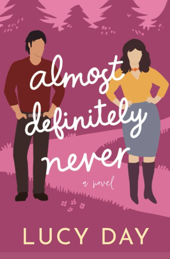 Almost Definitely Never by Lucy Day