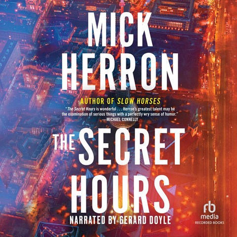THE SECRET HOURS by Mick Herron