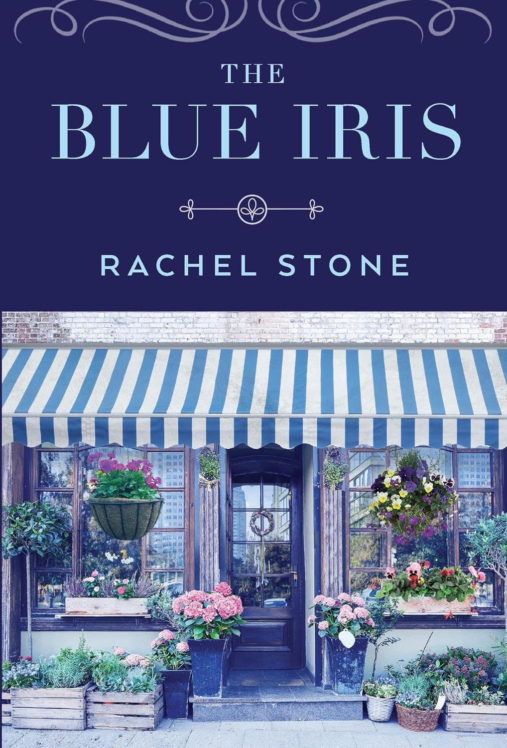 The Blue Iris by Rachel Stone