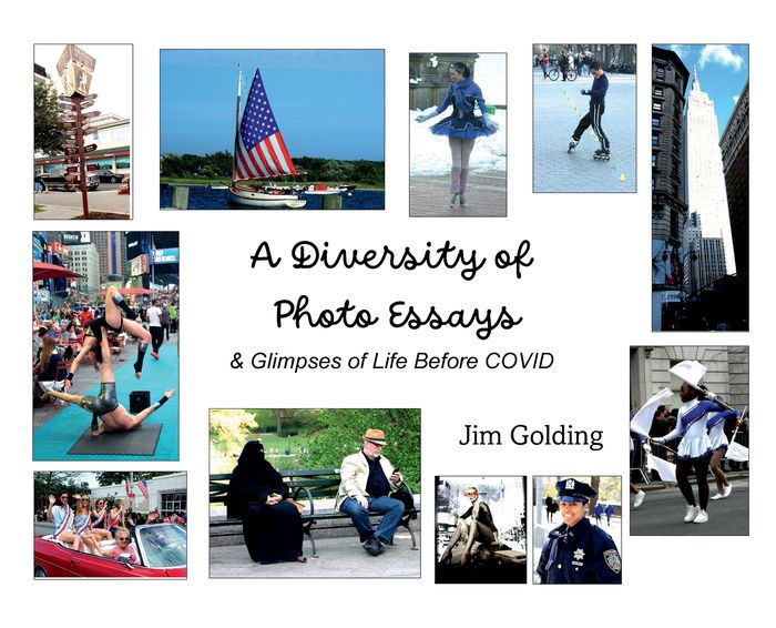 A Diversity of Photo Essays: Glimpses of Life Before COVID by James Golding