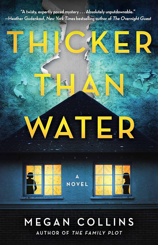 Thicker Than Water by Megan Collins