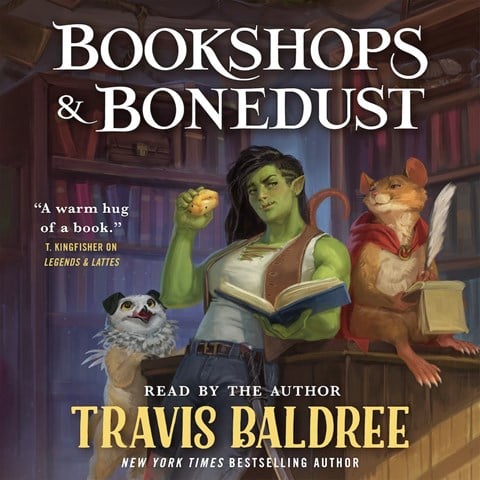 BOOKSHOPS & BONEDUST: Legends & Lattes, Book 2 by Travis Baldree