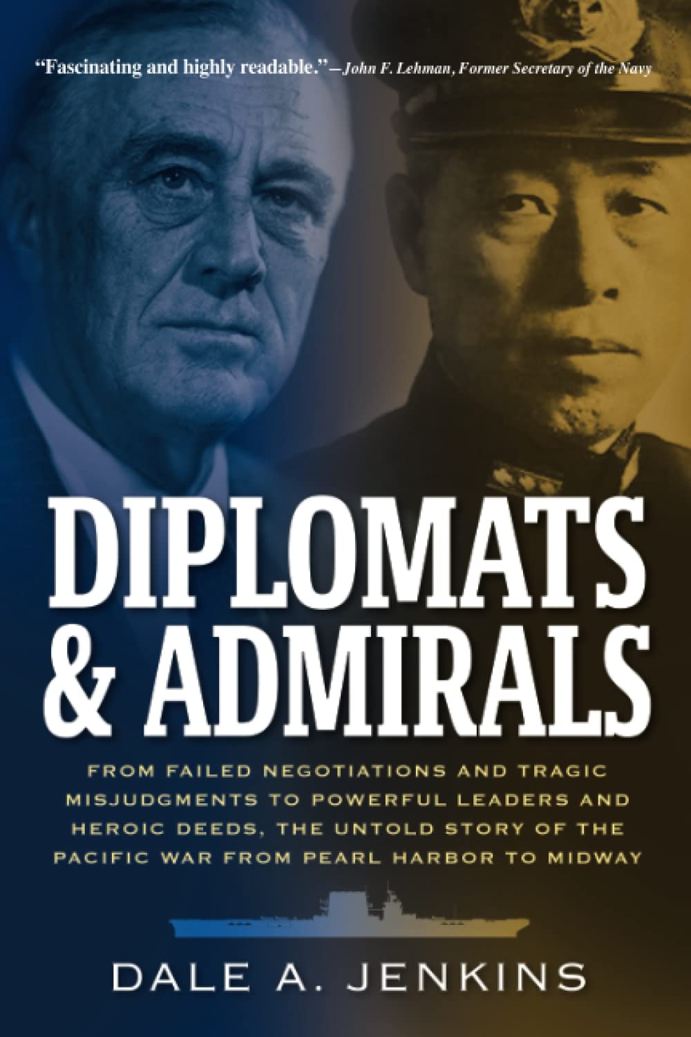 Diplomats and Admirals by Dale Jenkins