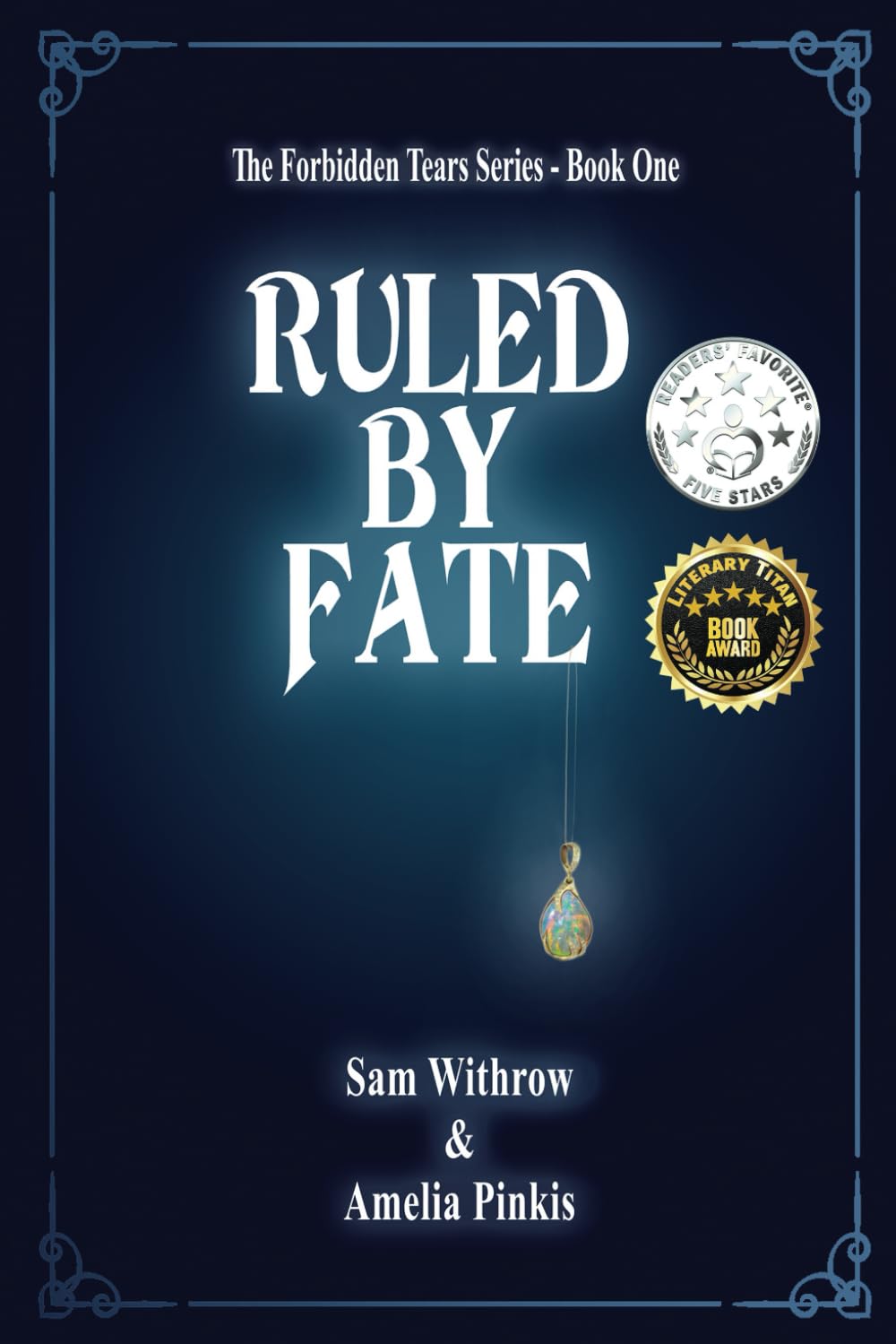 Ruled by Fate by Sam Withrow
