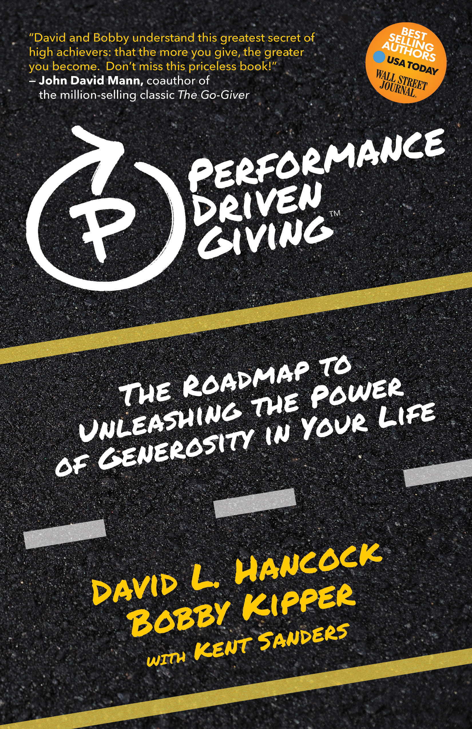 Performance Driven Giving by David L. Hancock and Bobby Kipper