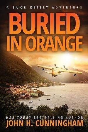 Buried in Orange by John H. Cunningham