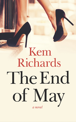The End of May by Kem Richards