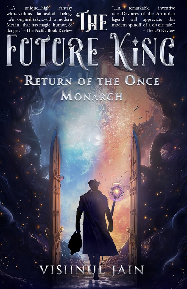 The Future King: Return of the Once Monarch by Vishnul Jain
